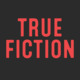 True Fiction